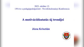 Józsa Krisztián - A motivációkutatás új trendjei