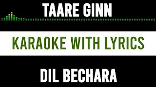 Taare Ginn Karaoke Instrumental with Lyrics | Dil Bechara | Unplugged Piano
