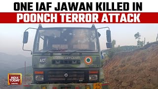 Poonch Terror Attack: Air Force Soldier Killed, 4 Injured In Jammu And Kashmir Terror Attack