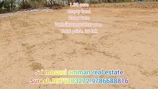 1.30 acre empty land sale vettaikaranputhur area  total price 36 lak