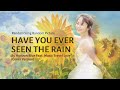 [English Song] Horizon Blue - Have You Ever Seen The Rain | Random Song Random Picture