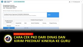 CARA CEK PKO DARI DINAS DAN KIRIM PREDIKAT KINERJA KE GURU