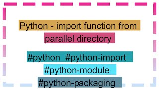 Python - import function from parallel directory