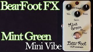 BearFoot FX Mint Green Mini Vibe