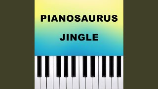 Pianosaurus Jingle