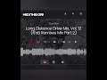 Title: Long Distance Drive Mix. Link: https://hearthis.at/isaidsine/long-distance-drive-mix-vol.-12/