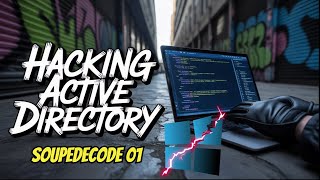 The Most Dangerous Hack: Active Directory Hacking Walkthrough