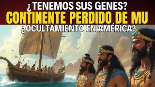 🌊 Mu: El CONTINENTE PERDIDO que CAMBIARÍA LA HISTORIA 🤯Mu y América🌟 ¿Legado OCULTO en nuestro ADN?