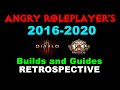 ANGRY ROLEPLAYER's 2016-2020 Diablo III & Path of Exile Builds and Guides Retrospective V3.0