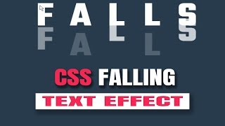 CSS Falling Text Effect - CSS Text Animation