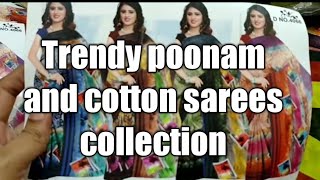 Trendy பூனம் புடவை, கிரேப் புடவை, காட்டன் புடவை/ Trendy saree collection