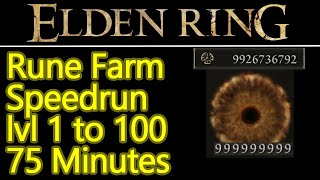 Elden Ring rune farm speedrun, level 1 to 100 in UNDER 75 MINUTES
