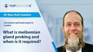 What is meibomian gland probing and when is it required?