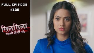 Silsila Badalte Rishton Ka - 29th November 2018 - सिलसिला बदलते रिश्तों का  - Full Episode