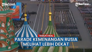 Melihat Parade Kemenangan Rusia, Ada Peralatan Tempur Ukraina yang Dipamer