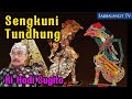 🔴 Sengkuni Tundhung~Ki hadi Sugito Wayang Kulit Sedalu Natas