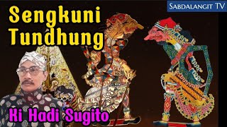 Sengkuni Tundhung Ki hadi Sugito Wayang Kulit Seda...