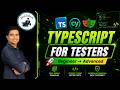 TypeScript for Automation Testers 🚀 Complete Crash Course for Playwright & Cypress