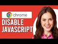 How To Disable Javascript In Chrome (How To Turn Off Javascript In Chrome)