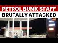 Tamil Nadu Law And Order Under Scanner: Petrol Bunk Staff Assaulted | India Today