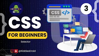 CSS Tutorial for Beginners 3 - Selectors (Part 3/17)
