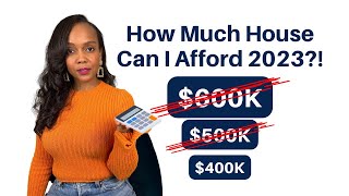 How Much House Can I Afford in 2023 | Step by Step DTI Calculator