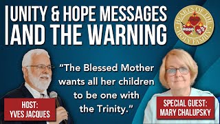 Unity And Hope Messages and The Warning | Hearts of the Holy Family