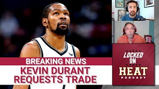 Kevin Durant Requests Trade From Nets, Lists Miami Heat as Preferred Destination