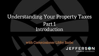Understanding Your Property Taxes: Part 1