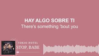 Tokio Hotel – Stop, Babe | Sub Español • Lyrics