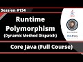 Java - Part 254 - RunTime Polymorphism (Dynamic Method Dispatch)