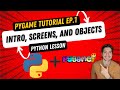 Python Pygame Tutorial - Episode 1! Getting Started,  Creating Screens and Drawing Objects!