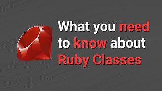Ruby Classes