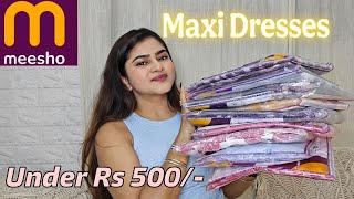 MEESHO Dress haul | Maxi Dresses, MIDI Style | MEESHO Party wear Western Dresses under Rs 500 |