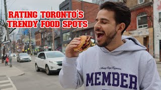 I Rated Toronto's Trendy Food Spots