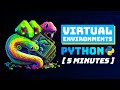 Python Virtual Environments | Setup a VirtualEnv in 5 Minutes