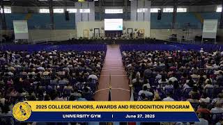 2025 COLLEGE HONORS , AWARDS AND RECOGNITION PROGRAM
