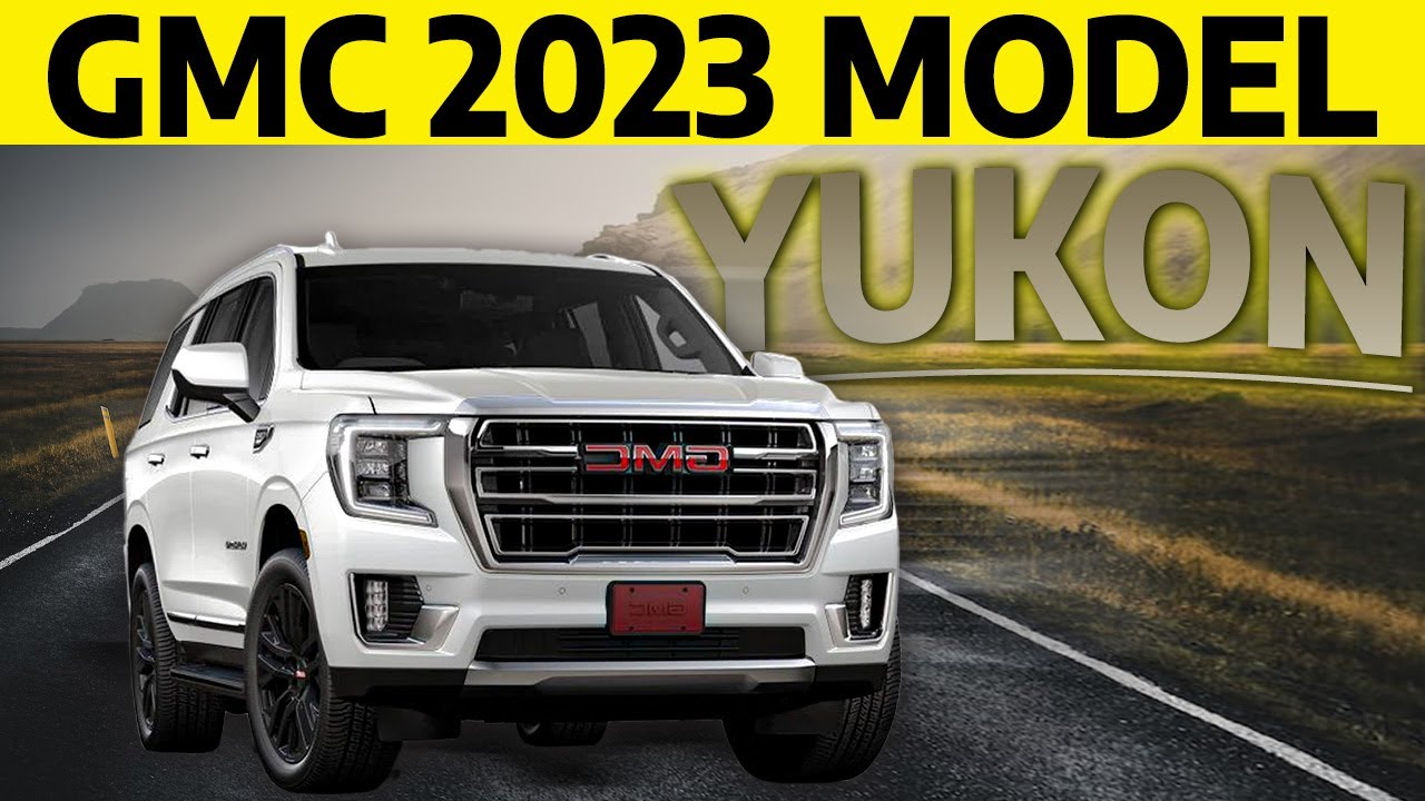 2023 GMC YUKON | Everything You Need To Know About GMC New Model! - YouTube