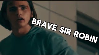 Robby Keene | Monty Python’s “Brave Sir Robin”