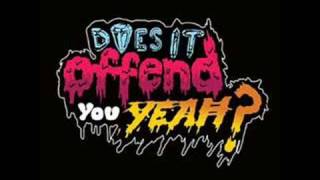 Does It Offend You Yeah - We Are Rockstars Original