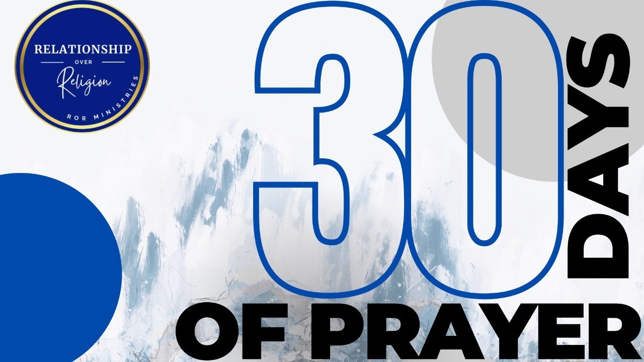 30 Days Of Prayer Day 25 Youtube