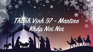 Thánh Vịnh 97 - Khắp Nơi Nơi - Martino | Đáp ca Lễ Giáng Sinh