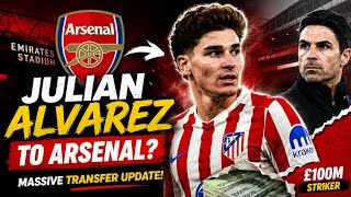 Julian Alvarez To Arsenal? Massive Transfer Update Revealed