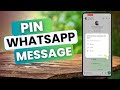 How To Pin A Message On WhatsApp