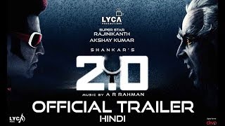 2.0 - Official Trailer [Hindi] | Rajinikanth | Akshay Kumar | A R Rahman | Shankar | Subaskaran