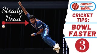 Head Position | How to BOWL FASTER? (Part 3) | CRICKET With Snehal | Hindi Cricket Tips