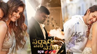 Sarkaru Vaari Paata Movie BGM 🎻❤️ | Mahesh Babu | Keerthi Suresh | Thaman S
