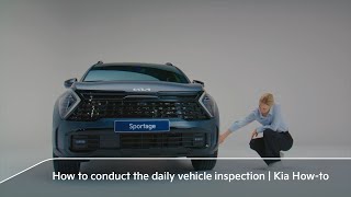 How to conduct the daily vehicle inspection | Kia How-to