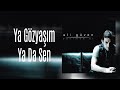 Ali Güven - Ya Gözyaşım Ya Da Sen (Official Audio Video)