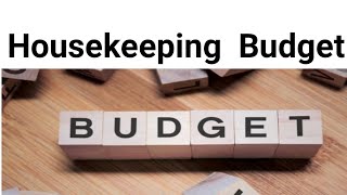 Topic 16 Housekeeping Budget